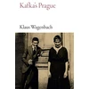KNYGA Klaus Klaus Kafka's Prague