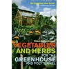 KNYGA Klaus Laitenberger Vegetables and Herbs for the Greenhouse and Polytunnel
