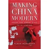 KNYGA Klaus Mhlhahn Making China Modern