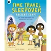 KNYGA Knapman Timothy Time Travel Sleepover: Ancient Egypt
