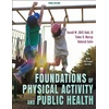 KNYGA Kohl, Harold W., III Foundations of Physical Activity and Public Health
