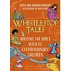 KNYGA Krish Kandiah Whistlestop Tales: Around the Bible with 10 Extraordinary Children