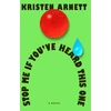 KNYGA Kristen Arnett Stop Me If You've Heard This One