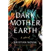 KNYGA Kristian Novak Dark Mother Earth