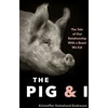 KNYGA Kristoffer Hattleland Endresen Pig and I