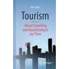 KNYGA Kurt Luger Tourism - About Traveling and Vacationing in our Time