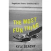 KNYGA Kyle Beachy Most Fun Thing