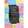 KNYGA Kyle Schwartz I Wish My Teacher Knew