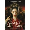 KNYGA Kylie Lee Baker Scarlet Alchemist, A dazzling enemies-to-lovers dark fantasy!