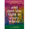 KNYGA L A Macrae And Now the Light is Everywhere
