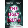 KNYGA L C North Ugly Truth