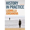 KNYGA L J Jordanova History in Practice