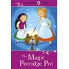 KNYGA Ladybird Books Staff Ladybird Tales: The Magic Porridge Pot