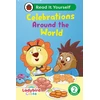 KNYGA Ladybird Class - Celebrations Around the World: Read It Yourself - Level 2 Developing Reader