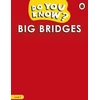 KNYGA Ladybird Do You Know? Level 1 - Big Bridges