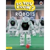 KNYGA Ladybird Do You Know? Level 1 – Robots