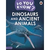 KNYGA Ladybird Do You Know? Level 3 - Dinosaurs and Ancient Animals