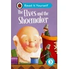 KNYGA Ladybird Elves and the Shoemaker: Read It Yourself - Level 3 Confident Reader
