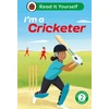 KNYGA Ladybird I'm a Cricketer: Read It Yourself - Level 2 Developing Reader