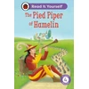 KNYGA Ladybird Pied Piper of Hamelin: Read It Yourself - Level 4 Fluent Reader