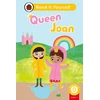 KNYGA Ladybird Queen Joan (Phonics Step 7): Read It Yourself - Level 0 Beginner Reader
