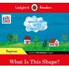 KNYGA Ladybird Readers Beginner Level - Eric Carle - What Is This Shape? (ELT Graded Reader)