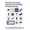 KNYGA Lago Colin Anti-Discriminatory Practice in Counselling &amp; Psychotherapy