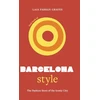 KNYGA Laia Farran Graves Little Book of Barcelona Style, The fashion story of the iconic city
