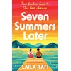 KNYGA Laila Rafi Seven Summers Later, The new emotional and unforgettable second-chance romance