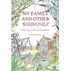 KNYGA Lalage Snow My Family and Other Seedlings, A Year on a Dorset Allotment