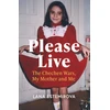 KNYGA Lana Estemirova Please Live, The Chechen Wars, My Mother and Me