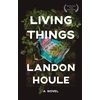 KNYGA Landon Houle Living Things
