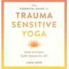 KNYGA Lara Land Essential Guide to Trauma Sensitive Yoga
