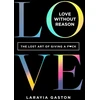 KNYGA Larayia Gaston Love Without Reason