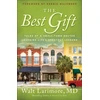KNYGA Larimore Best Gift – Tales of a Small–Town Doctor Learning Life`s Greatest Lessons