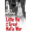 KNYGA Larry Mcshane Little Vic and the Great Mafia War