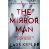 KNYGA Lars Kepler Mirror Man, The most chilling must-read thriller of 2023