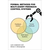 KNYGA Lars Lindemann Formal Methods for Multi-Agent Feedback Control Systems