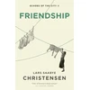 KNYGA Lars Saabye Christensen Friendship
