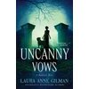 KNYGA Laura Anne Gilman Uncanny Vows
