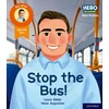 KNYGA Laura Baker Hero Academy Non-fiction: Oxford Level 4, Light Mėlyna Book Band: Stop the Bus!