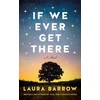 KNYGA Laura Barrow If We Ever Get There