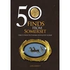 KNYGA Laura Burnett 50 Finds From Somerset