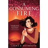 KNYGA Laura E Weymouth Consuming Fire