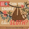 KNYGA Laura Garnerburt Can You Snore Like a Sloth?