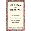 KNYGA Laura Jane Williams Ice Kreminis for Breakfast