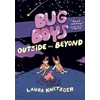 KNYGA Laura Knetzger Bug Boys: Outside and Beyond