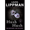 KNYGA Laura Lippman Hush Hush