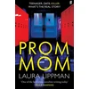 KNYGA Laura Lippman Prom Mom