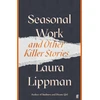 KNYGA Laura Lippman Seasonal Work